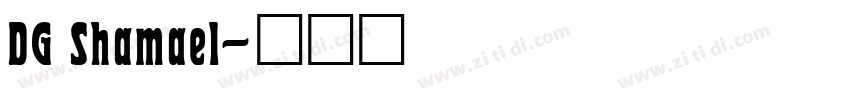 DG Shamael字体转换